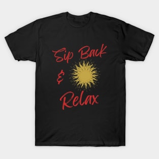 Sip Back & Relax T-Shirt